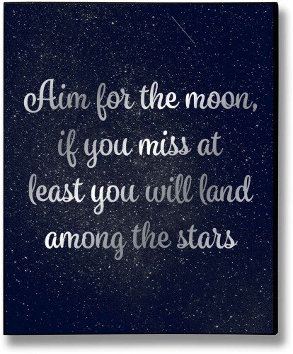 Aim For The Moon Silver Foil Plaque